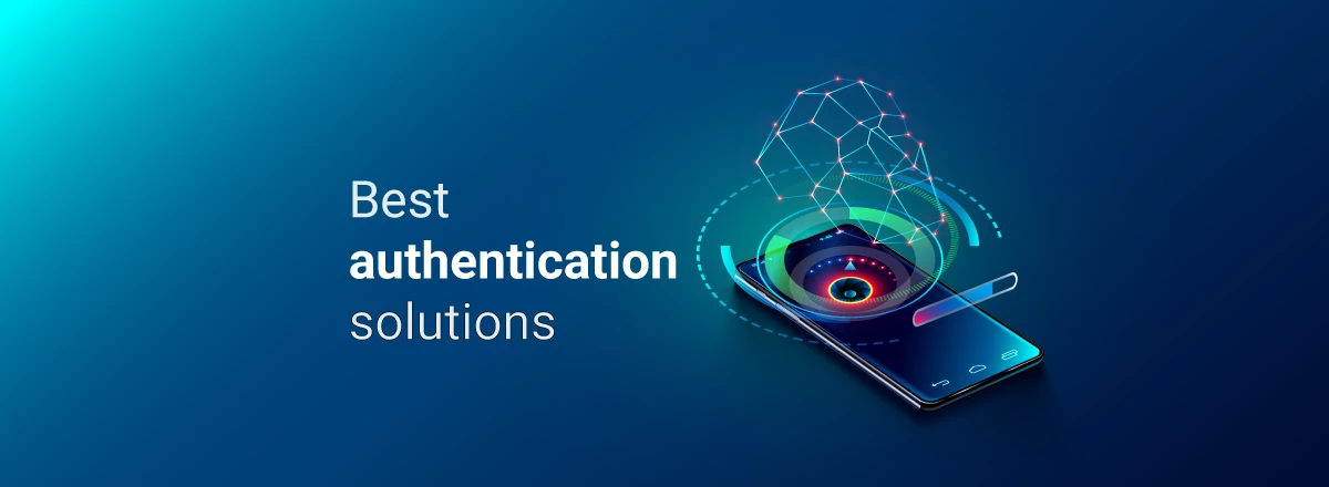 Best authentication solutions